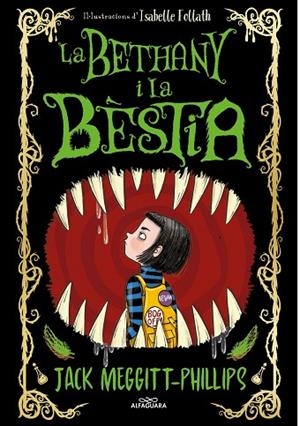 BETHANY I LA BÈSTIA, LA | 9788420451701 | MEGGITT-PHILLIPS, JACK | Cooperativa Cultural Rocaguinarda