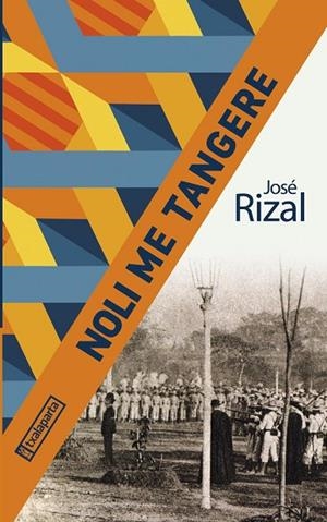 NOLI ME TANGERE | 9788418252679 | RIZAL, JOSÉ | Cooperativa Cultural Rocaguinarda