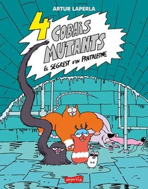 4 COBAIS MUTANT. EL SEGREST D'EN PANTALEONE | 9788418279331 | LAPERLA, ARTUR | Cooperativa Cultural Rocaguinarda