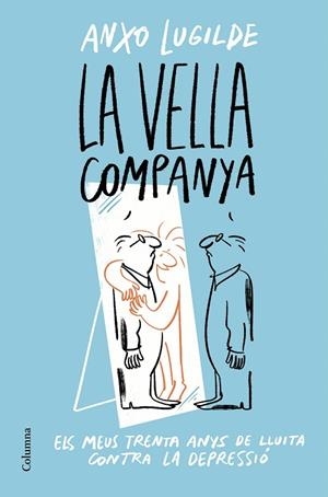 VELLA COMPANYA, LA | 9788466428163 | LUGILDE, ANXO | Cooperativa Cultural Rocaguinarda
