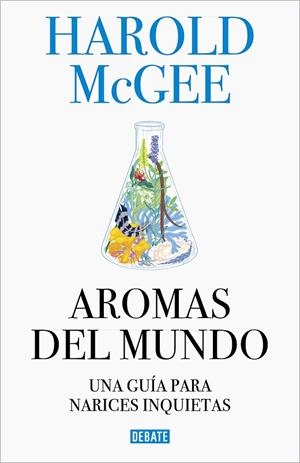 AROMAS DEL MUNDO | 9788499928487 | MCGEE, HAROLD | Cooperativa Cultural Rocaguinarda