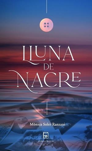 LLUNA DE NACRE | 9788418849039 | SOLER RANZANI, MÒNICA | Cooperativa Cultural Rocaguinarda