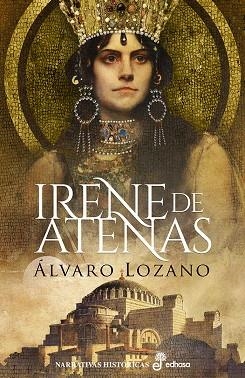 IRENE DE ATENAS | 9788435063760 | LOZANO, ÁLVARO | Cooperativa Cultural Rocaguinarda