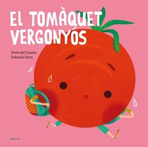 TOMÀQUET VERGONYÓS, EL | 9788447945108 | VIVIM DEL CUENTU | Cooperativa Cultural Rocaguinarda