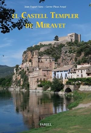 CASTELL TEMPLER DE MIRAVET, EL | 9788417116446 | FUGUET SANS, JOAN/PLAZA ARQUÉ, CARME | Cooperativa Cultural Rocaguinarda