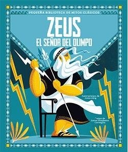 ZEUS, EL SEÑOR DEL OLIMPO | 9788418350405 | Cooperativa Cultural Rocaguinarda