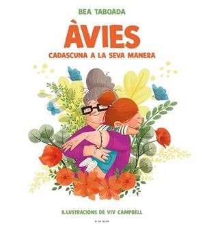 ÀVIES. CADASCUNA A LA SEVA MANERA | 9788418054396 | TABOADA, BEA | Cooperativa Cultural Rocaguinarda