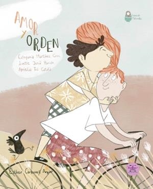 AMOR Y ORDEN | 9788412390834 | MARTINEZ, ESTEFANÍA/JULIÀ, IVETTE/TIÓ, AMÈLIA | Cooperativa Cultural Rocaguinarda