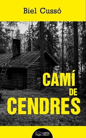 CAMÍ DE CENDRES | 9788413033051 | CUSSÓ VENTURA, BIEL | Cooperativa Cultural Rocaguinarda