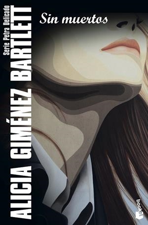 SIN MUERTOS | 9788423360260 | GIMÉNEZ BARTLETT, ALICIA | Cooperativa Cultural Rocaguinarda