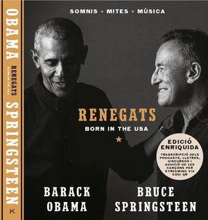RENEGATS | 9788418404139 | OBAMA, BARACK / SPRINGSTEEN, BRUCE | Cooperativa Cultural Rocaguinarda