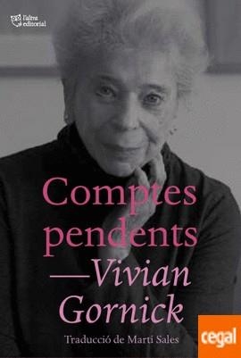 COMPTES PENDENTS | 9788412392500 | GORNICK, VIVIAN | Cooperativa Cultural Rocaguinarda