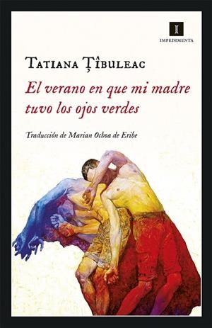 VERANO EN QUE MI MADRE TUVO LOS OJOS VERDES, EL | 9788417553036 | TIBULEAC, TATIANA | Cooperativa Cultural Rocaguinarda