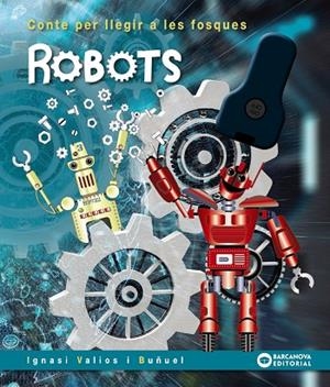 ROBOTS | 9788448952105 | VALIOS, IGNASI | Cooperativa Cultural Rocaguinarda