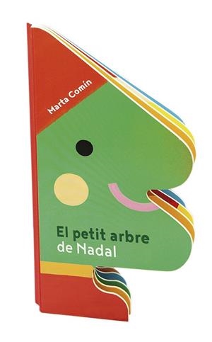 PETIT ARBRE DE NADAL, EL | 9788491017769 | COMÍN PÉREZ, MARTA | Cooperativa Cultural Rocaguinarda