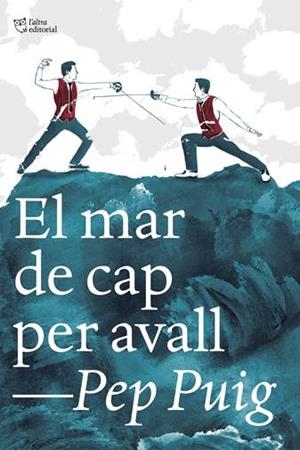 MAR DE CAP PER AVALL, EL | 9788412322989 | PUIG PONSA, PEP | Cooperativa Cultural Rocaguinarda