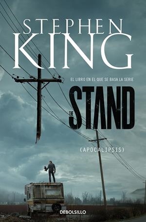 APOCALIPSIS. EL LIBRO EN EL QUE SE BASA LA SERIE THE STAND | 9788466357234 | KING, STEPHEN | Cooperativa Cultural Rocaguinarda