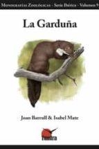 GARDUÑA,LA | 9788418458026 | BARRULL, JOAN; MATE, ISABEL | Cooperativa Cultural Rocaguinarda