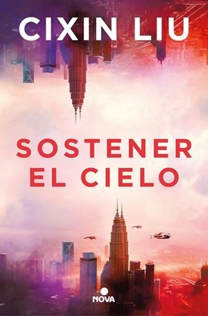 SOSTENER EL CIELO | 9788418037252 | LIU, CIXIN | Cooperativa Cultural Rocaguinarda
