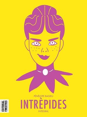 INTRÈPIDES | 9788412426106 | BAGIEU, PÉNÉLOPE | Cooperativa Cultural Rocaguinarda