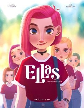 ELLAS 1. LA CHICA NUEVA(S) | 9788467947595 | KID TOUSSAINT | Cooperativa Cultural Rocaguinarda