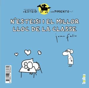 N'ESTEISI I EL MILLOR LLOC DE LA CLASSE * N'ESTEISI NO ES VOL DUTXAR | 9788417383664 | FELIÚ SASTRE, JUAN | Cooperativa Cultural Rocaguinarda