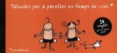 TALONARI PER A PARELLES EN TEMPS DE CRISI | 9788461448975 | Cooperativa Cultural Rocaguinarda