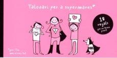 TALONARI PER A SUPERMARES | 9788469767986 | MIRANDA LATORRE, IRENE | Cooperativa Cultural Rocaguinarda