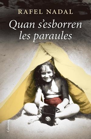 QUAN S'ESBORREN LES PARAULES | 9788466428460 | NADAL FARRERES, RAFEL | Cooperativa Cultural Rocaguinarda