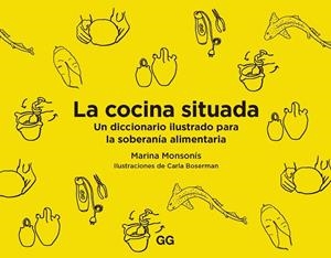 COCINA SITUADA, LA | 9788425233227 | MONSONÍS, MARINA | Cooperativa Cultural Rocaguinarda