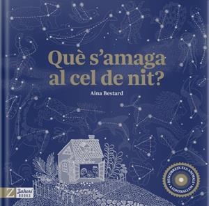 QUÈ S'AMAGA AL CEL DE NIT | 9788417374945 | BESTARD, AINA | Cooperativa Cultural Rocaguinarda
