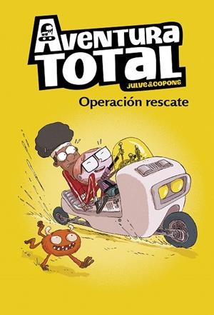 OPERACIÓN RESCATE (SERIE AVENTURA TOTAL) | 9788448855086 | JULVE, ÒSCAR/COPONS, JAUME | Cooperativa Cultural Rocaguinarda