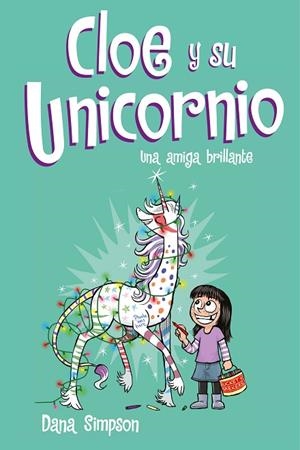 AMIGA BRILLANTE, UNA (CLOE Y SU UNICORNIO 4) | 9788417424633 | SIMPSON, DANA | Cooperativa Cultural Rocaguinarda
