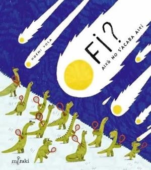 FI? AIXÒ NO S'ACABA AIXÍ | 9788412292442 | VOLA, NOEMI | Cooperativa Cultural Rocaguinarda