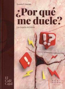 ¿POR QUÉ ME DUELE? | 9788412355536 | SUSANA PILAR GAYTÁN GUÍA | Cooperativa Cultural Rocaguinarda