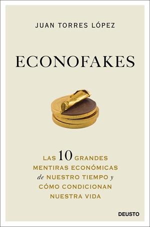 ECONOFAKES | 9788423432813 | TORRES LÓPEZ, JUAN | Cooperativa Cultural Rocaguinarda