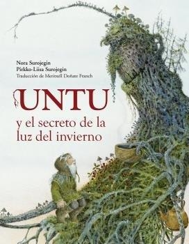 UNTU I EL SECRET DE LA LLUM DE L'HIVERN, L' | 9788412355215 | SUROJEGIN, NORA | Cooperativa Cultural Rocaguinarda