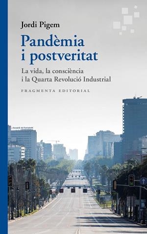 PANDÈMIA I POSTVERITAT | 9788417796570 | PIGEM, JORDI | Cooperativa Cultural Rocaguinarda