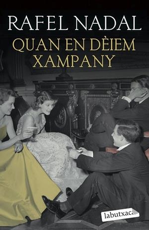 QUAN EN DÈIEM XAMPANY | 9788418572562 | NADAL, RAFEL | Cooperativa Cultural Rocaguinarda