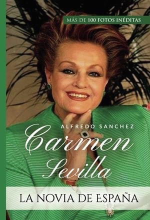 CARMEN SEVILLA | 9788412416343 | ALFREDO SÁNCHEZ | Cooperativa Cultural Rocaguinarda