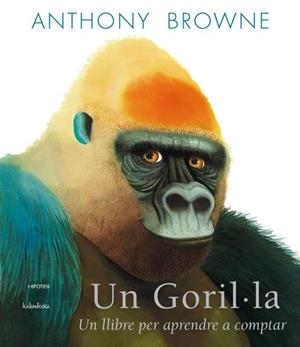 UN GORIL·LA | 9788415170198 | BROWNE, ANTHONY | Cooperativa Cultural Rocaguinarda