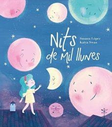 NITS DE MIL LLUNES | 9788412337013 | LÓPEZ FERNÁNDEZ, SUSANA/SWAN, KATYA | Cooperativa Cultural Rocaguinarda