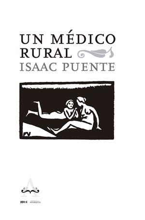 MÉDICO RURAL, UN | 9788417386832 | PUENTE AMESTROY, ISAAC | Cooperativa Cultural Rocaguinarda