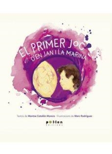 PRIMER JOC D'EN JAN I LA MARINA, EL | 9788416828241 | CATALÁN MORERA, MONTSE | Cooperativa Cultural Rocaguinarda