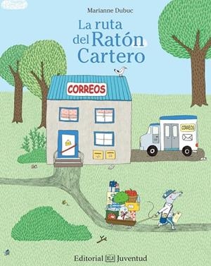 RUTA DEL RATÓN CARTERO, LA | 9788426143365 | DUBUC, MARIANNE | Cooperativa Cultural Rocaguinarda