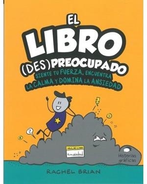 LIBRO (DES)PREOCUPADO, EL | 9786075573403 | BRIAN, RACHEL | Cooperativa Cultural Rocaguinarda