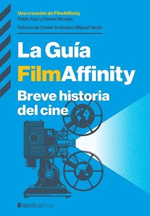 GUÍA FILMAFFINITY, LA | 9788418451898 | KURT, PABLO/NICOLÁS, DANIEL | Cooperativa Cultural Rocaguinarda