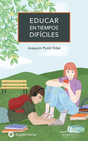 EDUCAR EN TIEMPOS DIFICILES | 9788419014009 | PUNTI VIDAL, JOAQUIM | Cooperativa Cultural Rocaguinarda
