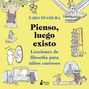 PIENSO, LUEGO EXISTO | 9788416788583 | IWAMURA, TARO | Cooperativa Cultural Rocaguinarda
