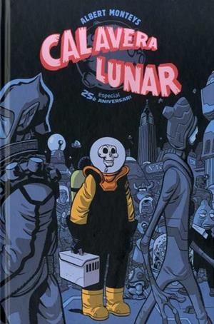 CALAVERA LUNAR | 9788412363340 | MONTEYS, ALBERT | Cooperativa Cultural Rocaguinarda